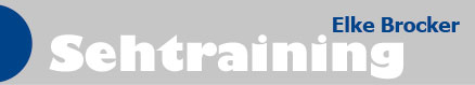 Sehtraining - Elke Brocker